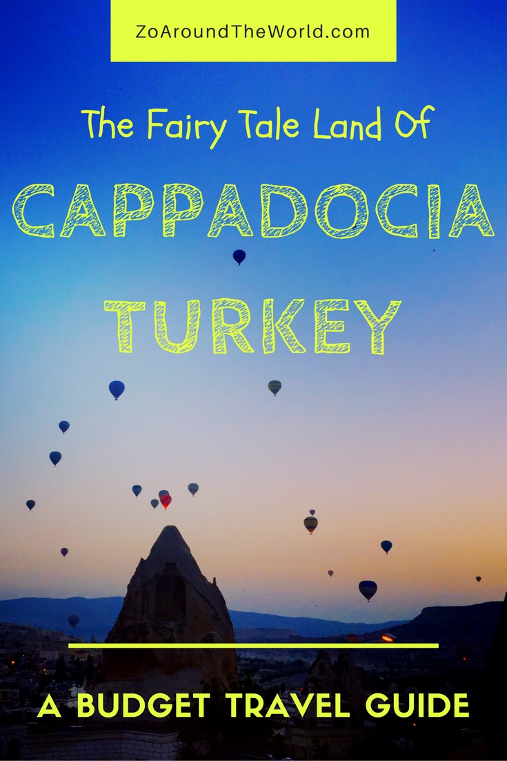 The fairy tale land of Cappadocia, Turkey - A budget travel guide