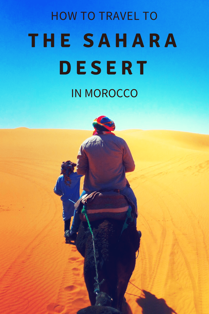 How to travel to the Sahara Desert in Morocco