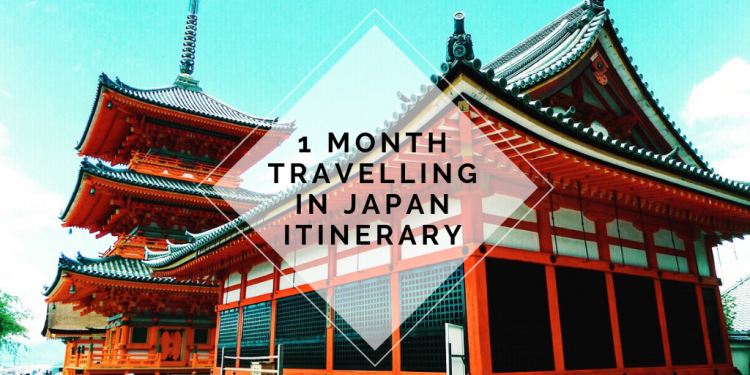 1 month travelling in Japan Itinerary